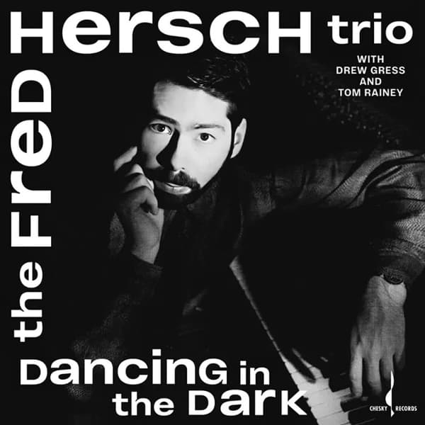 Fred Hersch Trio - Dancing In The Dark (SACD)