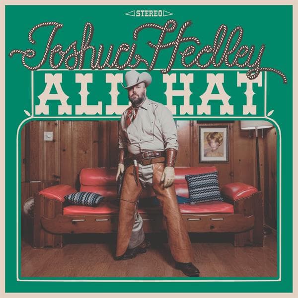 Joshua Hedley - All Hat (texas Sky Blue Vinyl) (indie Exclusive)
