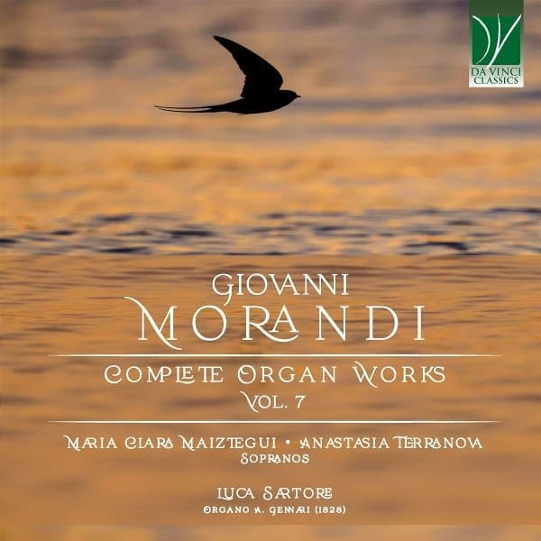 Maria Clara Maiztegui, Anastasia Terranova & Luca Sartore - Giovanni Morandi: Complete Organ Works Vol. 7 (CD)