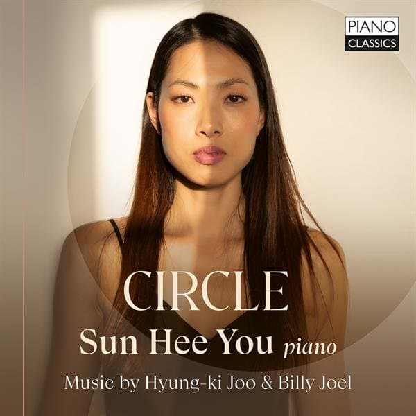Sun Hee You - Circle: Music By Hyung-Ki Joo & Billy Joel (CD)