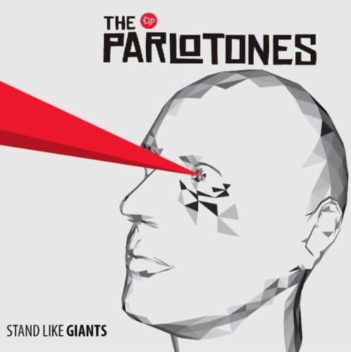 The Parlotones - Stand Like Giants (CD)