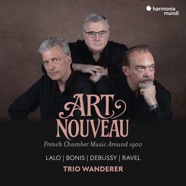 Trio Wanderer - Art Nouveau French Chamber Music (2 CD)
