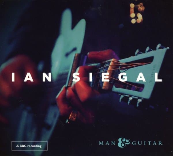Ian Siegal - Man & Guitar (CD)