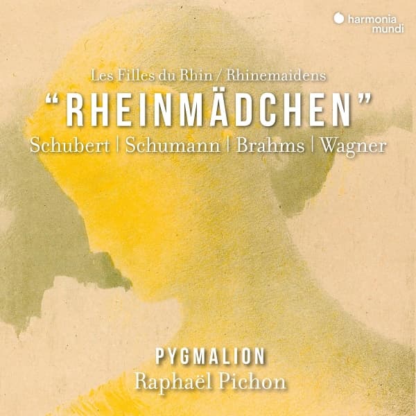 Raphaël Pichon & Pygmalion - Schubert, Schumann, Brahms & Wagner: Rheinmädchen (CD)