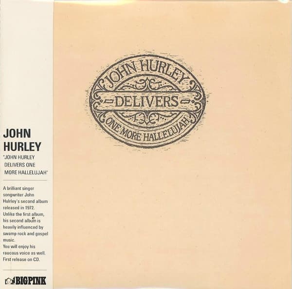 John Hurley - John Hurley Delivers One More Hallelujah (CD)