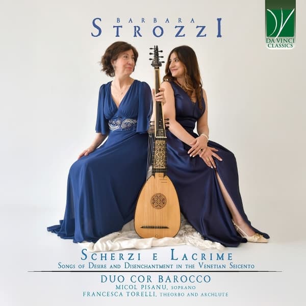 Duo Cor Barocco - Scherzi E Lacrime: Songs Of Desire And Disenchantment In The Venetian Seicento (CD)