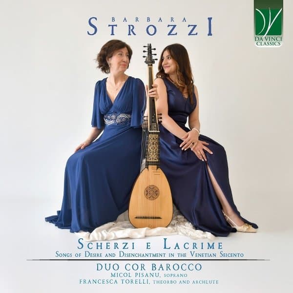 Duo Cor Barocco - Scherzi E Lacrime: Songs Of Desire And Disenchantment In The Venetian Seicento (CD)