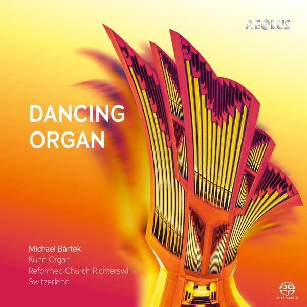 Michael Bartek - Dancing Organ (SACD)