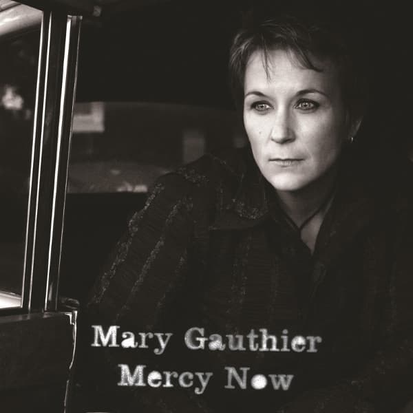 Mary Gauthier - Mercy Now (LP)