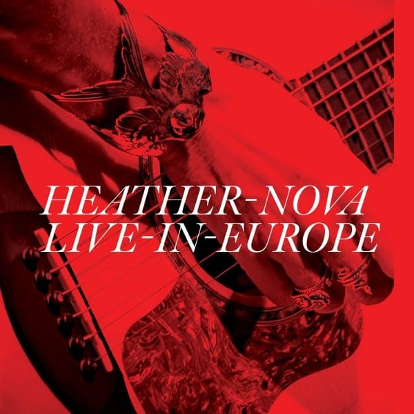 Heather Nova - Live In Europe (2 LP)