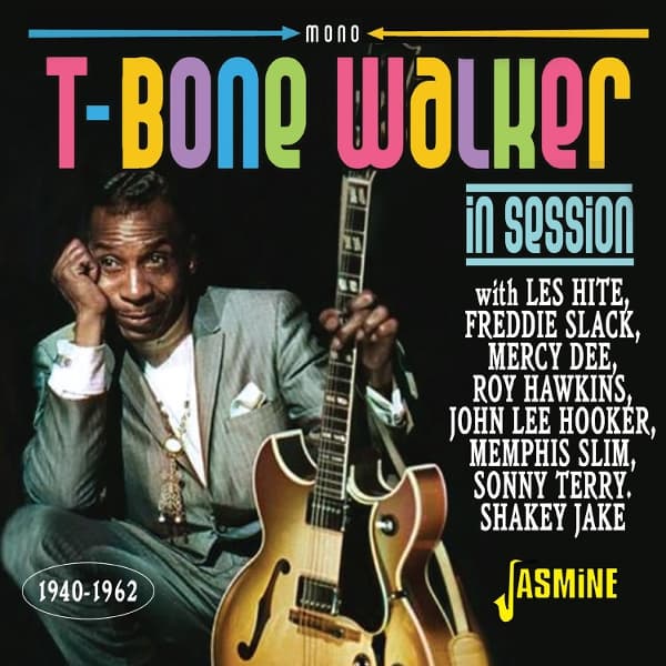 Various Artists - T-Bone Walker: In Session 1940-1962 (CD)
