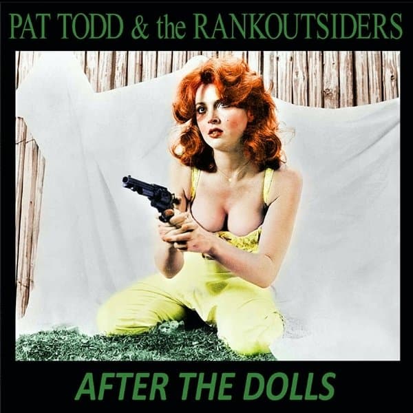 Pat Todd & The Rank Outsiders - After The Dolls (10" LP)