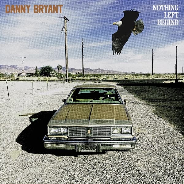 Danny Bryant - Nothing Left Behind (LP)