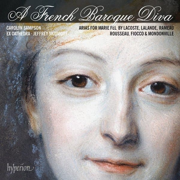 Carolyn Sampson, Ex Cathedra & Jeffrey Skidmore - A French Baroque Diva - Arias For Marie Fel (CD)