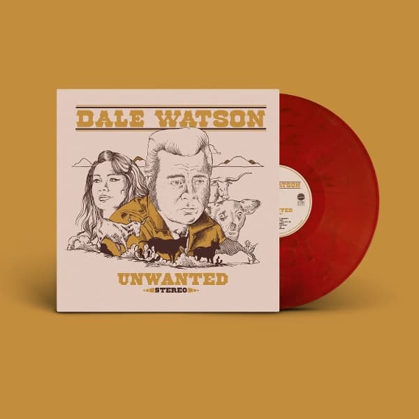 Dale Watson - Unwanted (LP) (Coloured Vinyl)
