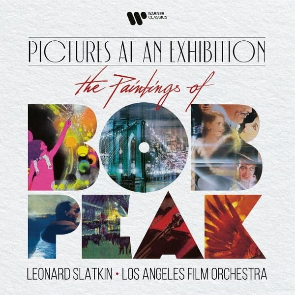 Los Angeles Film Orchestra & Leonard Slatkin - Pictures At An Exhibition: The Paintings Of Bob Peak (CD)
