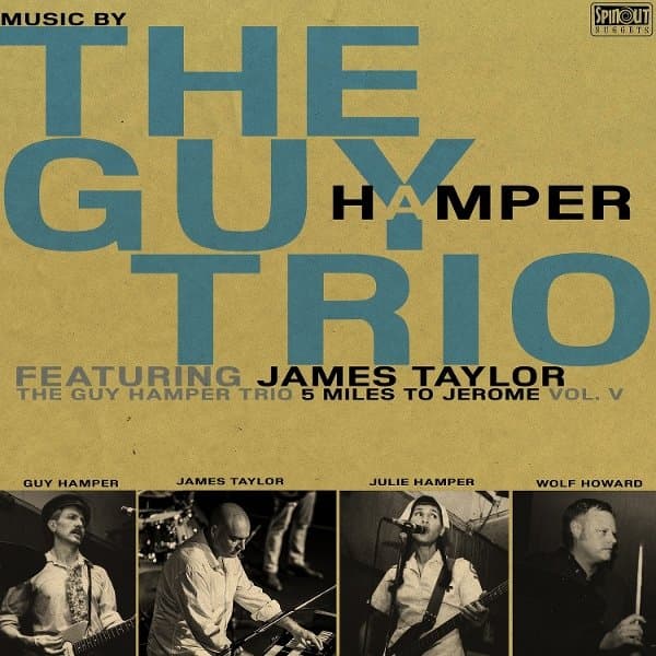 Guy Hamper Trio (Feat. James Taylor) - 5 Miles To Jerome (LP)
