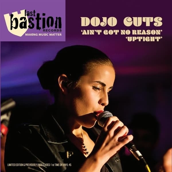 Dojo Cuts - Ain't Got No Reason / Uptight (7" Single)