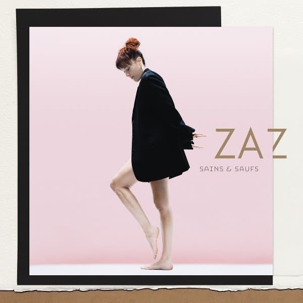 Zaz - Sains Et Saufs (2 CD) (Deluxe Edition)