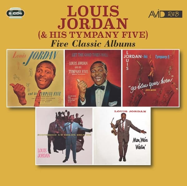 Louis Jordan & His Tympany Five - Five Classic Albums (2 CD)