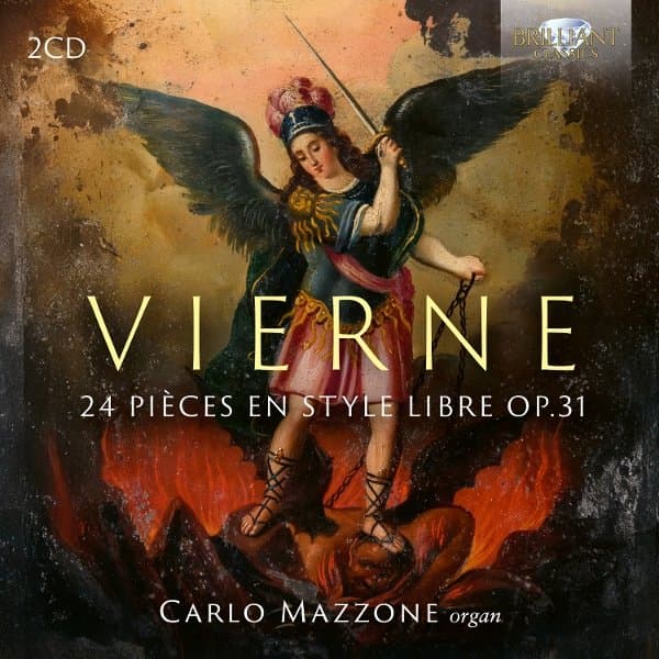 Carlo Mazzone - Vierne: 24 Pièces En Style Libre, Op.31 (2 CD)