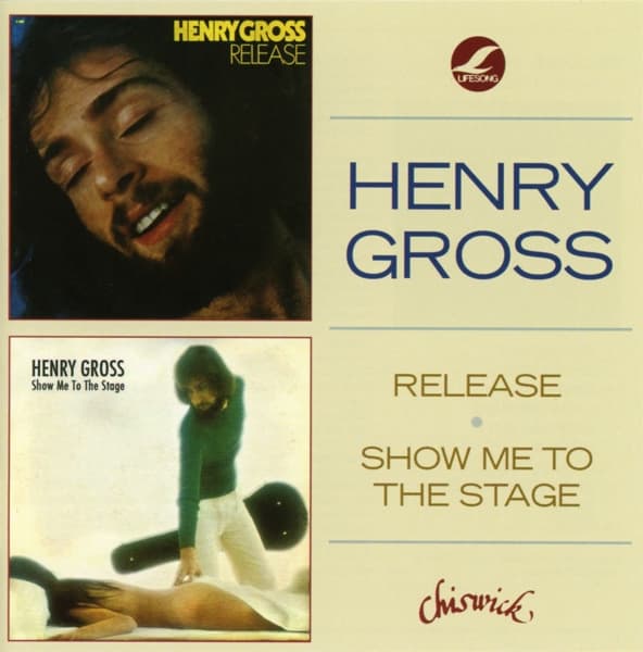Henry Gross - Release/Show Me To The Stage (CD)