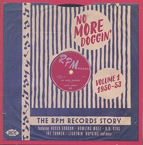 Various Artists - No More Doggin' - The RPM Records Story Vol 1 1950-53 (2 CD)