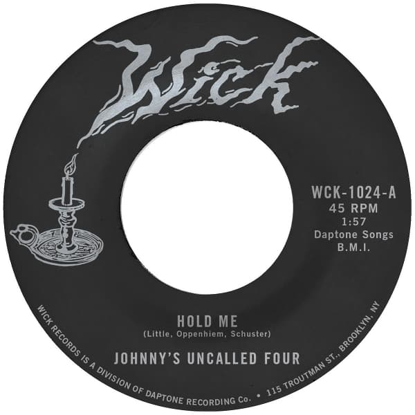 Johnny's Uncalled Four - Hold Me / Windy And Warm (7" Single)