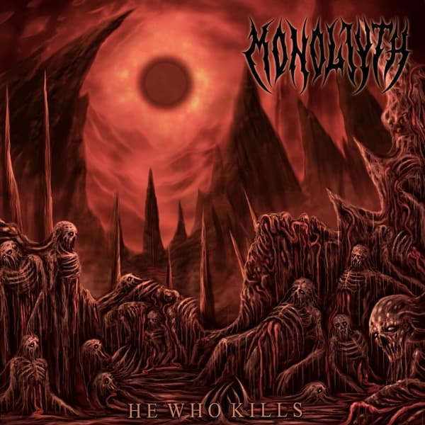 Monoliyth - He Who Kills (CD)