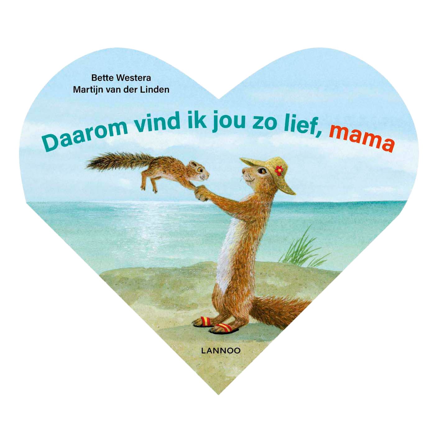 Daarom vind ik je zo lief Mama