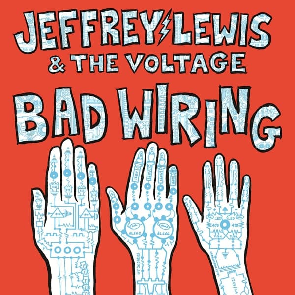 Jeffrey Lewis - Bad Wiring (LP)
