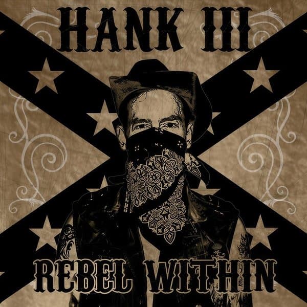 Hank Williams III - Rebel Within (LP)