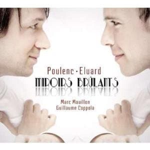 Marc Mauillon, Guillaume Coppola - Miroirs Brûlants (CD)