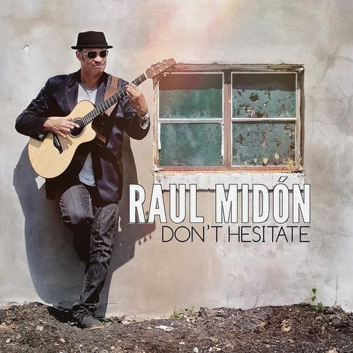 Raul Midón - Don't Hesitate (CD)