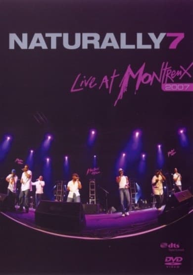 Naturally 7 - live At Montreux 2007