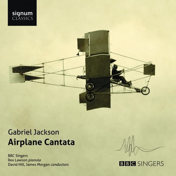BBC Singers, Rex Lawson, David Hill, James Morgan - Jackson: Airplane Cantata (CD)