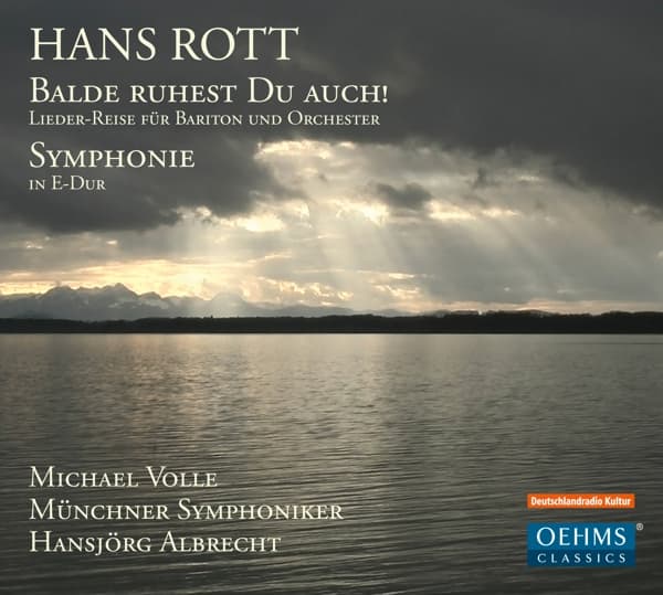 Michael Volle, Münchner Symphoniker, Hansjörg Albrecht, Enjott Schneider - Rott: Balde Ruhest Du Auch | Lieder-Reise Für Bariton Und Orchester (CD)