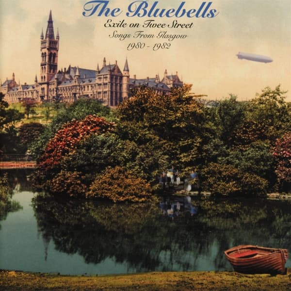 The Bluebells - Exile On Twee Street (CD) (Remastered)