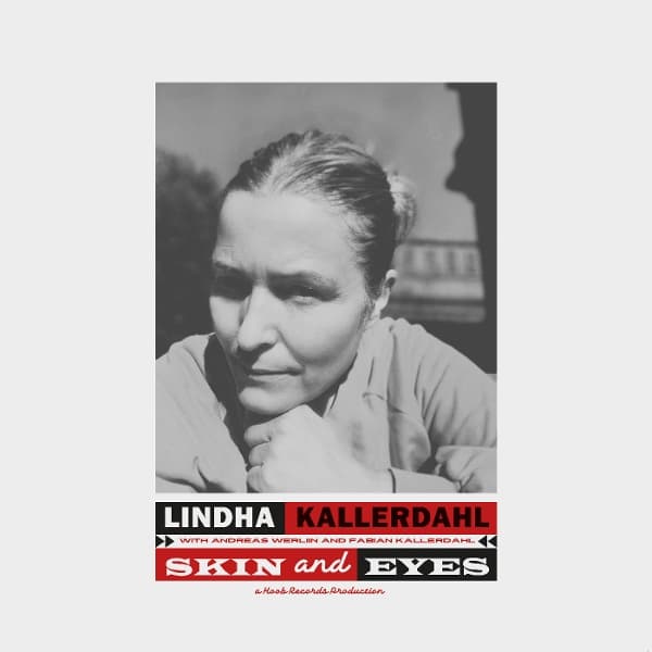 Lindha Kallerdahl - Skin And Eyes (CD)