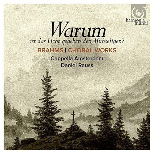 Cappella Amsterdam, Daniel Reuss - Brahms: Warum, Ist Das Licht Gegeben Dem Mühseligen? (CD)