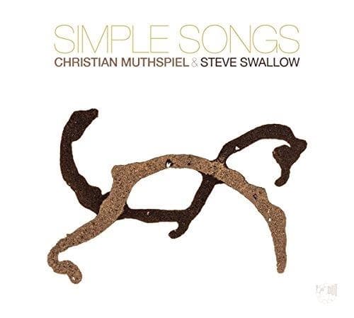 Christian Muthspiel & Steve Swallow - Simple Songs (CD)