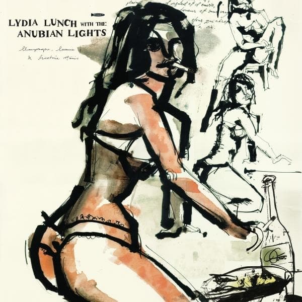 Lydia Lunch & Anubian Lights - Champagne, Cocaine, Nicoteen Stains (10" LP)