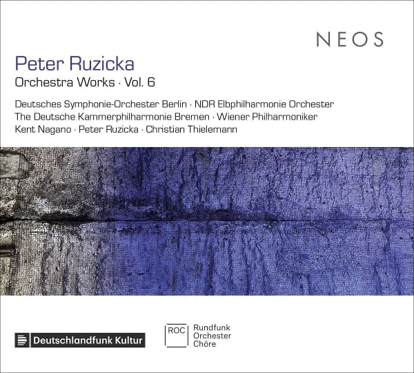NDR Elbphilharmonie Orchester & Peter Ruzicka - Peter Ruzicka: Orchestra Works Vol. 6 (CD)