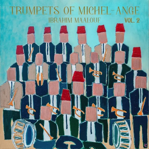 Ibrahim Maalouf - Trumpets Of Michel-Ange Vol. 2 (LP)