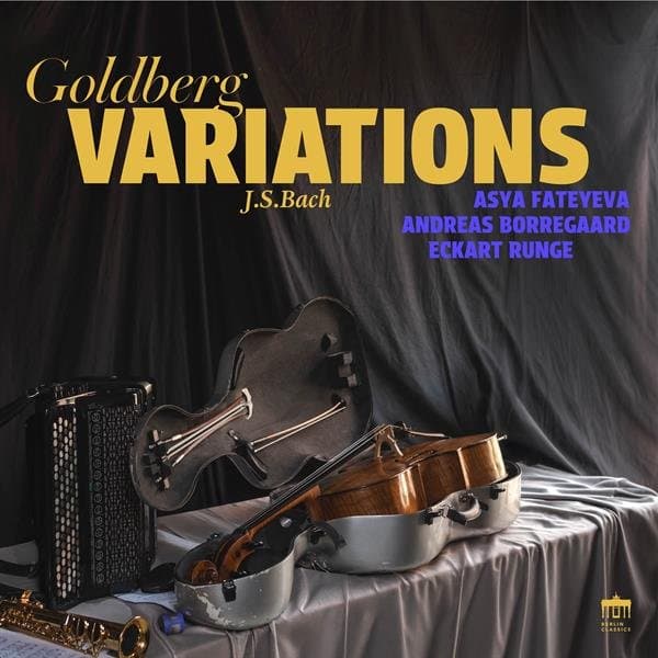 Asya Fateyeva & Eckart Runge & Andreas Borregaard - J. S. Bach: Goldberg Variations (CD)