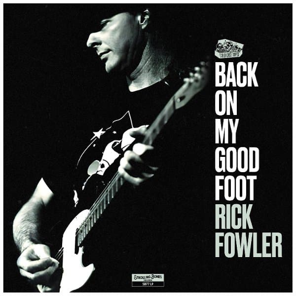 Rick Fowler - Back On My Good Foot (CD)