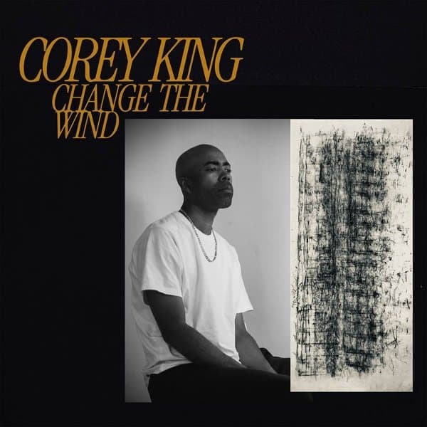 Corey King - Change The Wind (CD)