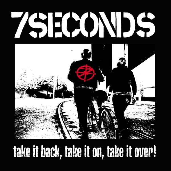 7 Seconds - Take It Back, Take It On, Take It Over! (LP)