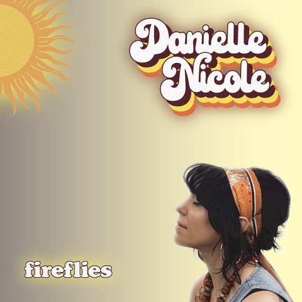 Danielle Nicole - Fireflies (LP)