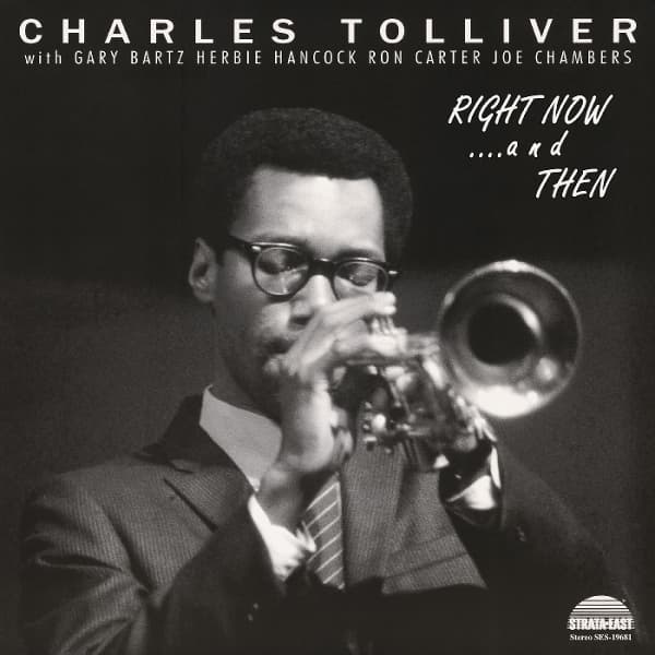 Charles Tolliver All Stars - Right Now...And Then (LP)